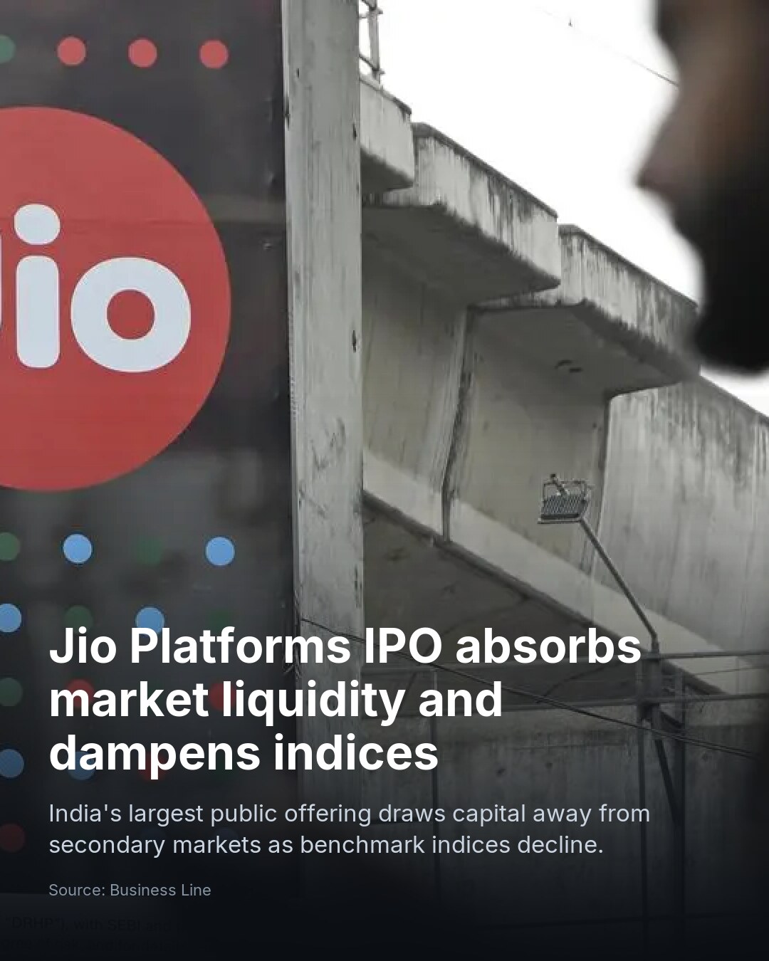 Jio Platforms IPO absorbs market liquidity and dampens indices