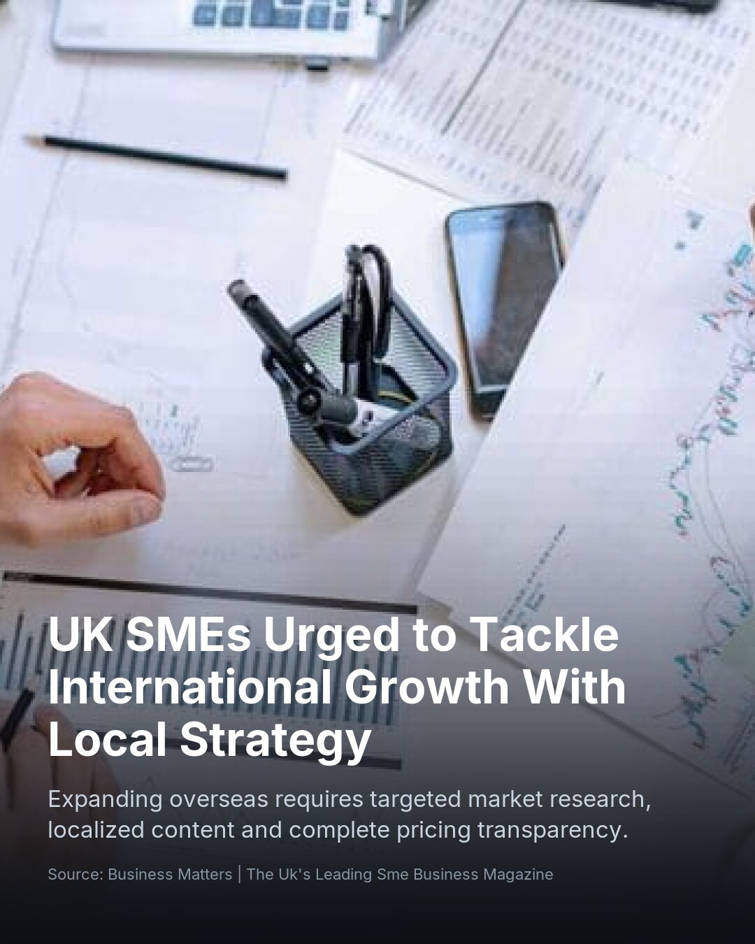 UK SMEs Urged to Tackle International Growth With Local Strategy
